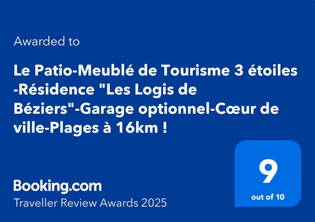 "Le Patio"-Meuble De Tourisme 3 Etoiles -Residence "Les Logis De Beziers"-Garage Optionnel-Coeur De Ville-Plages A 16Km ! Екстериор снимка